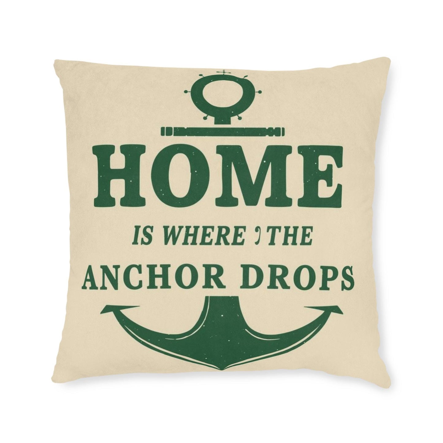 Home Is Where the Anchor Drops square cushion | Nautical Anchor Decorative Pillow - householdessential